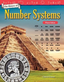 The History of Number Systems (eBook, ePUB) - Esmay, Gabriel