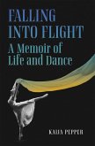 Falling Into Flight (eBook, ePUB) Falling Into Flight (eBook, ePUB)