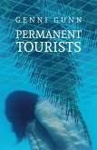 Permanent Tourists (eBook, ePUB) Permanent Tourists (eBook, ePUB)