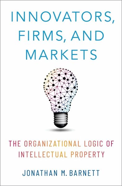Innovators, Firms, and Markets (eBook, ePUB)