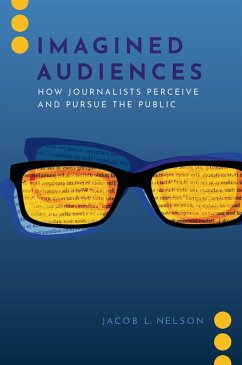 Imagined Audiences (eBook, ePUB) - Nelson, Jacob L.