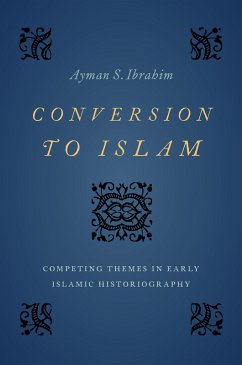 Conversion to Islam (eBook, ePUB) - Ibrahim, Ayman S.