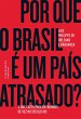 Por que o Brasil é um país atrasado?... - Bild 1