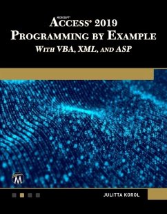 Microsoft Access 2019 Programming by Example with VBA, XML, and ASP (eBook, ePUB) - Korol