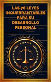 Las 76 Leyes Inquebrantables Para su Desarrollo Personal (eBook, ePUB) Las 76 Leyes Inquebrantables Para su Desarrollo Personal (eBook, ePUB)