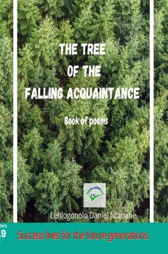 The Tree Of The Falling Acquaintance (eBook, ePUB) - Yonah, Èmit; Ntabane, Lehlogonolo Daniel