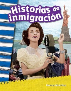 Historias de inmigracion (epub) (eBook, ePUB) - McArthur, Marcus