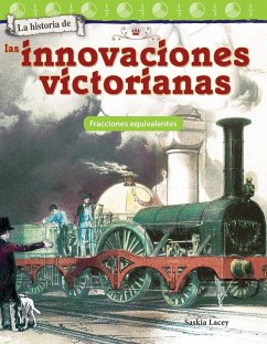 Cover La historia de las innovaciones victorianas (eBook, ePUB)