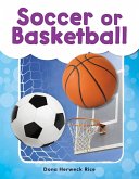 Soccer or Basketball Read-Along eBook (eBook, ePUB) Soccer or Basketball Read-Along eBook (eBook, ePUB)