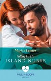 Falling For His Island Nurse (Mills & Boon Medical) (eBook, ePUB)