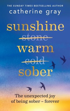 Sunshine Warm Sober (eBook, ePUB) - Gray, Catherine