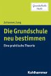 Die Grundschule neu bestimmen (eBook,... - Bild 1