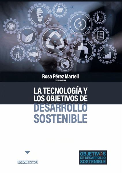 La tecnología y los objetivos de desarrollo sostenible (eBook, PDF)