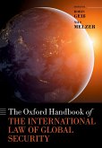 The Oxford Handbook of the International Law of Global Security (eBook, ePUB)