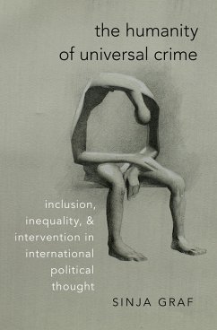 The Humanity of Universal Crime (eBook, PDF) - Graf, Sinja