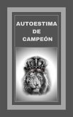 Autoestima de Campeón (eBook, ePUB)