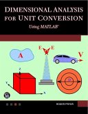 Dimensional Analysis for Unit Conversions Using MATLAB (eBook, ePUB)