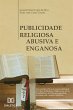 Publicidade Religiosa Abusiva e... - Bild 1