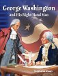 George Washington and His Right-Hand... - Bild 1
