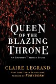 Queen of the Blazing Throne (eBook, ePUB)