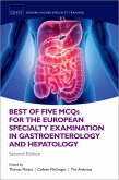 Best of Five MCQS for the European Specialty Examination in Gastroenterology and Hepatology (eBook, PDF)