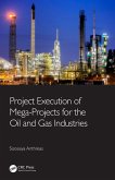 Project Execution of Mega-Projects for the Oil and Gas Industries (eBook, ePUB)