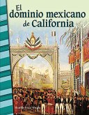 El dominio mexicano de California (Mexican Rule of California) (epub) (eBook, ePUB)