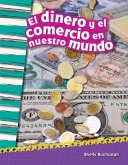 El dinero y el comercio en nuestro mundo (epub) (eBook, ePUB)