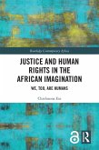 Justice and Human Rights in the African Imagination (eBook, ePUB)