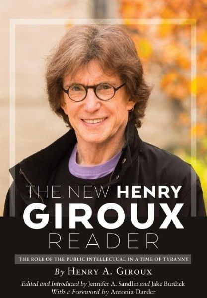 New Henry Giroux Reader (eBook, ePUB) New Henry Giroux Reader (eBook, ePUB)