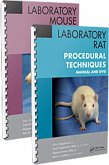 Laboratory Mouse and Laboratory Rat Procedural Techniques (eBook, PDF)