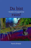 Du bist raus! (eBook, ePUB) Du bist raus! (eBook, ePUB)