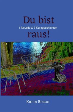 Cover Du bist raus! (eBook, ePUB)