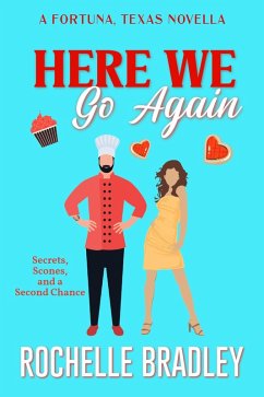 Cover Here We Go Again (A Fortuna, Texas Novel, #5) (eBook, ePUB)