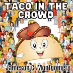 Taco In The Crowd (eBook, ePUB)