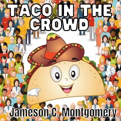Taco In The Crowd (eBook, ePUB) - Montgomery, Jameson C.