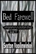 Bed Farewell (vengeance a cocktail... - Bild 1