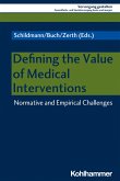 Defining the Value of Medical Interventions (eBook, PDF)