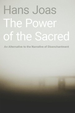 The Power of the Sacred (eBook, PDF) - Joas, Hans