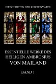 Essentielle Werke des Heiligen Ambrosius von Mailand, Band 1 (eBook, ePUB)