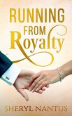 Running from Royalty (eBook, ePUB) Running from Royalty (eBook, ePUB)