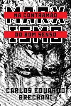 Cover Marxismo na contramão do bom senso (eBook, ePUB)