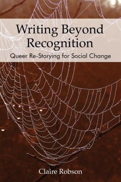 Writing Beyond Recognition (eBook, ePUB) - Claire Robson, Robson