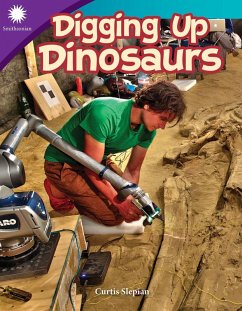 Digging Up Dinosaurs (eBook, ePUB) - Slepian, Curtis
