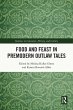 Food and Feast in Premodern Outlaw... - Bild 1