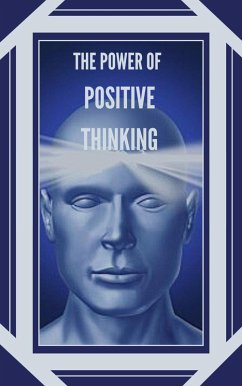 The Power of Positive Thinking (eBook, ePUB) - Libres, Mentes