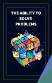 The Ability to Solve Problems (eBook, ePUB)