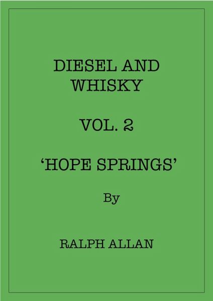 Diesel And Whisky Vol. 2 'Hope Springs' (eBook, ePUB)