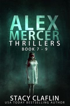 Alex Mercer Thrillers Box Set: Books 7-9 (eBook, ePUB) - Claflin, Stacy