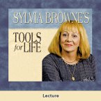 Sylvia Browne's Tools for Life (MP3-Download)